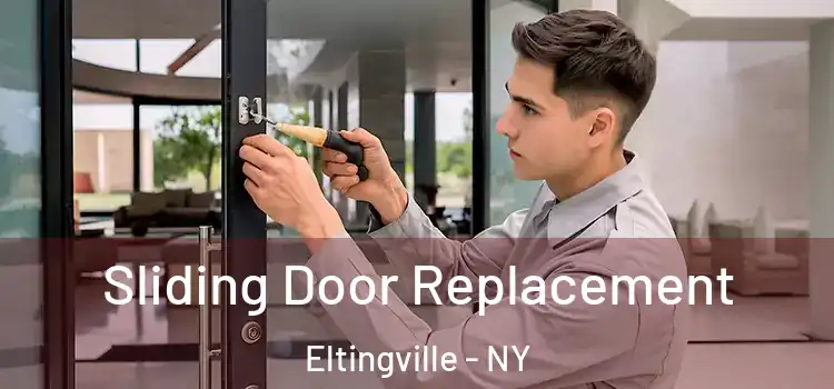 Sliding Door Replacement Eltingville - NY