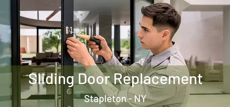 Sliding Door Replacement Stapleton - NY