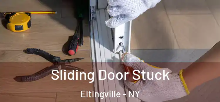 Sliding Door Stuck Eltingville - NY