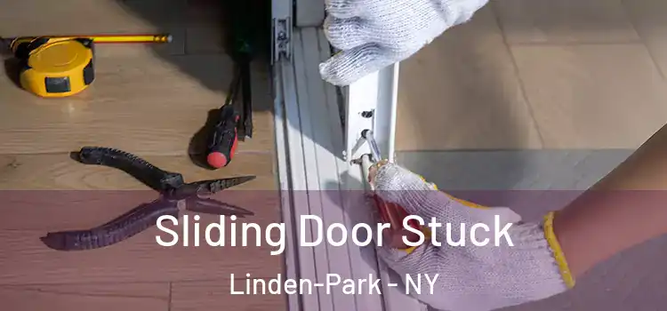 Sliding Door Stuck Linden-Park - NY