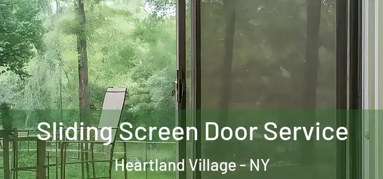 Sliding Screen Door Service Heartland Village - NY