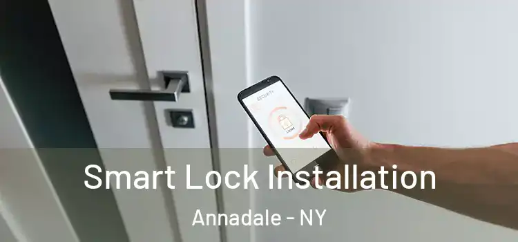  Smart Lock Installation Annadale - NY