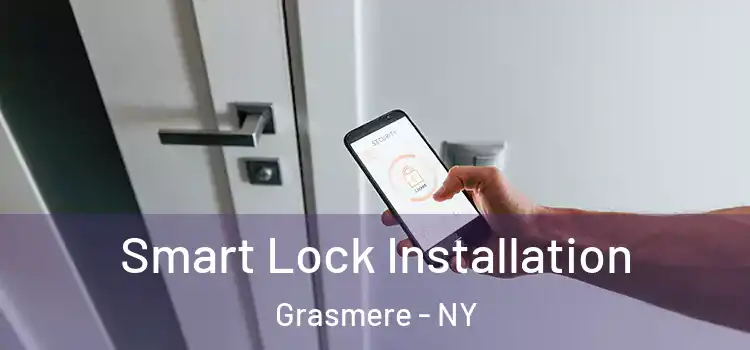 Smart Lock Installation Grasmere - NY
