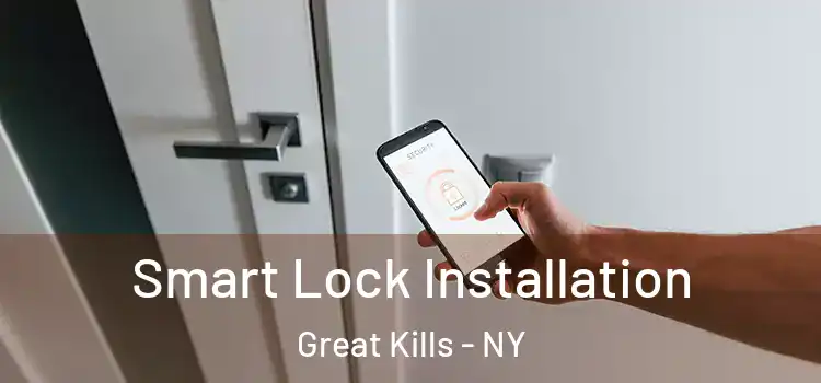 Smart Lock Installation Great Kills - NY