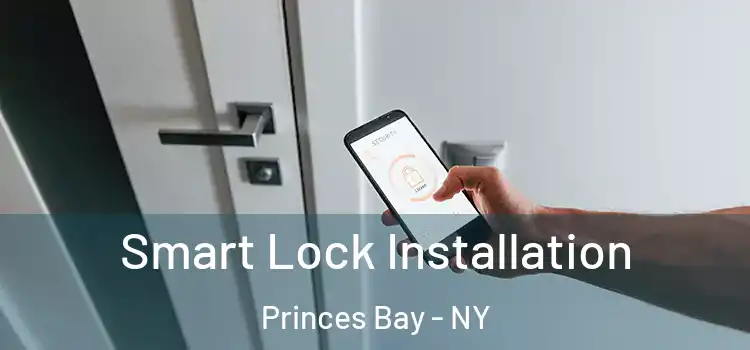 Smart Lock Installation Princes Bay - NY