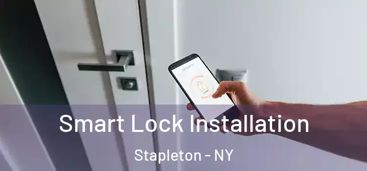 Smart Lock Installation Stapleton - NY
