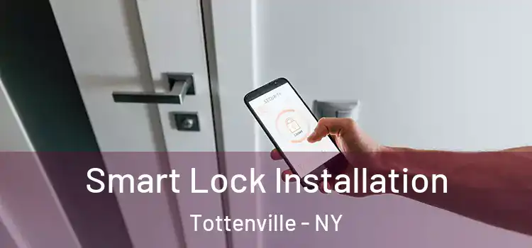 Smart Lock Installation Tottenville - NY