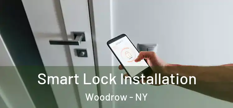 Smart Lock Installation Woodrow - NY