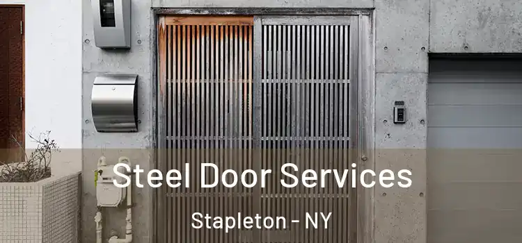 Steel Door Services Stapleton - NY