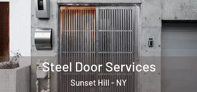 Steel Door Services Sunset Hill - NY