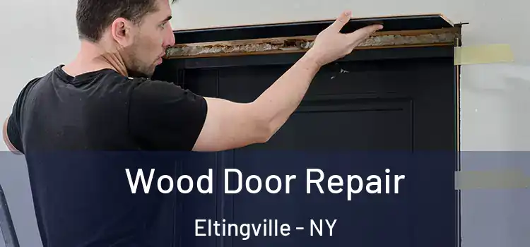 Wood Door Repair Eltingville - NY