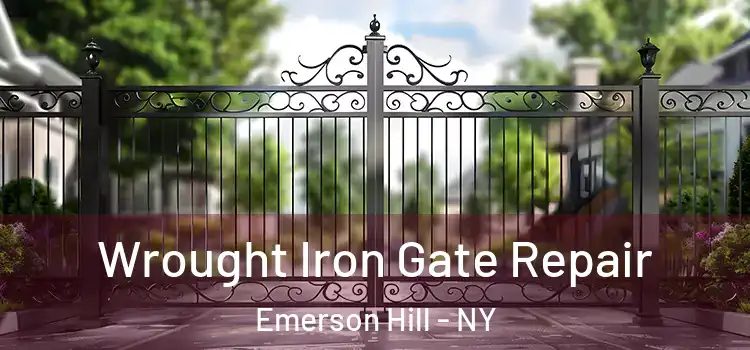 Wrought Iron Gate Repair Emerson Hill - NY